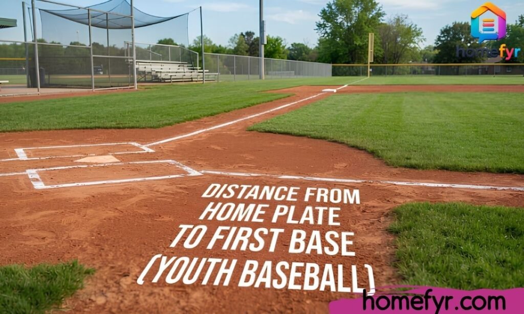 Distance from Home Plate to First Base (Youth Baseball) 